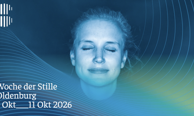 Woche der Stille im Raum Oldenburg 5.-11. Oktober 2026
